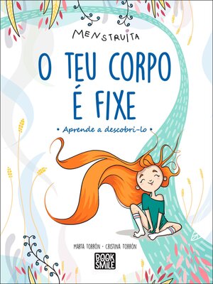cover image of O Teu Corpo É Fixe!